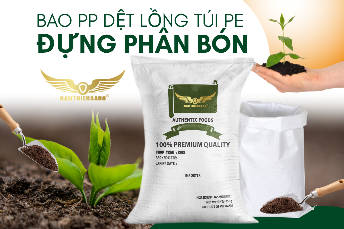 Bao PP Dệt Lồng Túi PE Đựng Phân Bón: Chọn Bao Thế Nào?